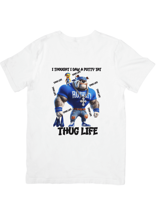 Thug life - True Royalty