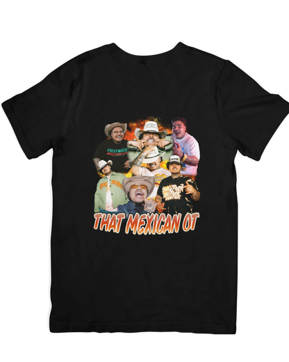 “That Mexican OT – Texas Flow Streetwear Tee”