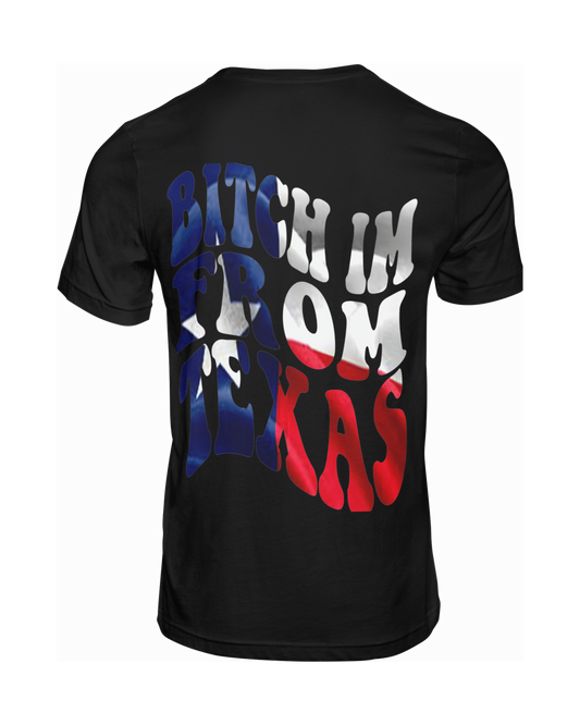 “I’m From Texas – State of Mind Tee”