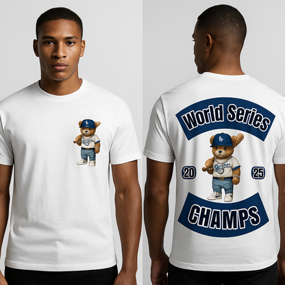 World Series Champs 2025” Teddy Tee – LA Edition by True Royalty
